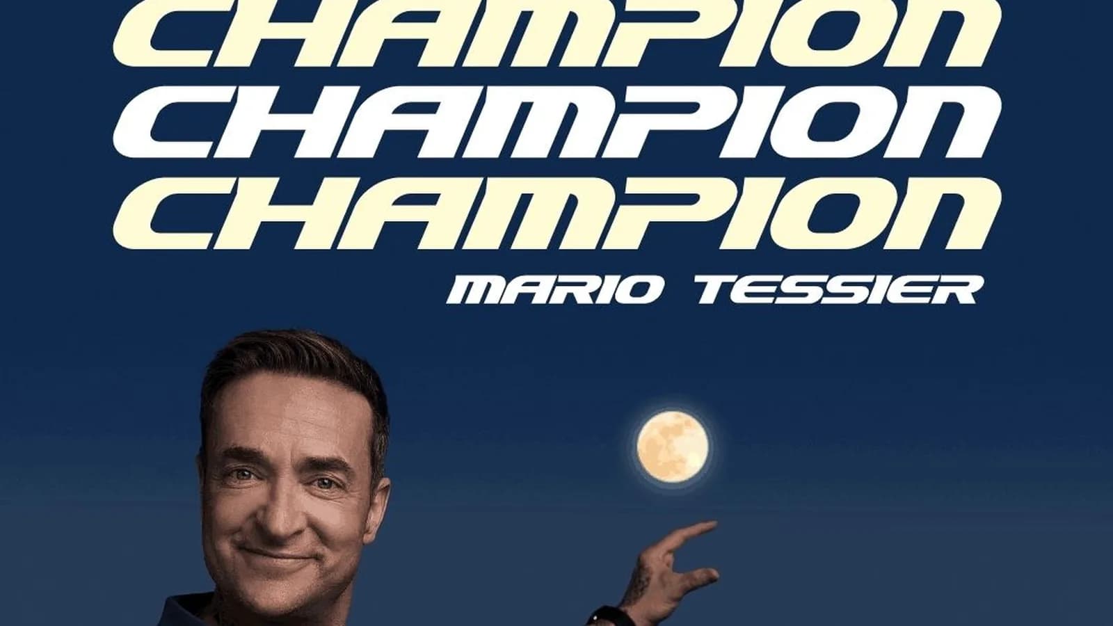 MARIO TESSIER CHAMPION