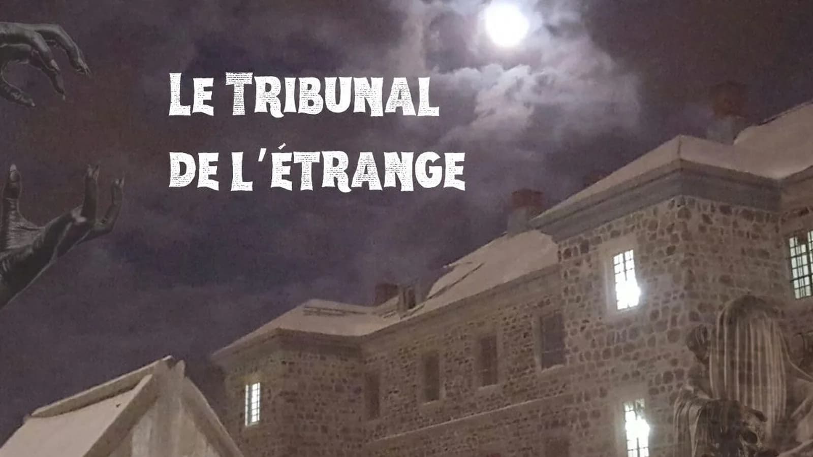 Le Tribunal de l'Étrange