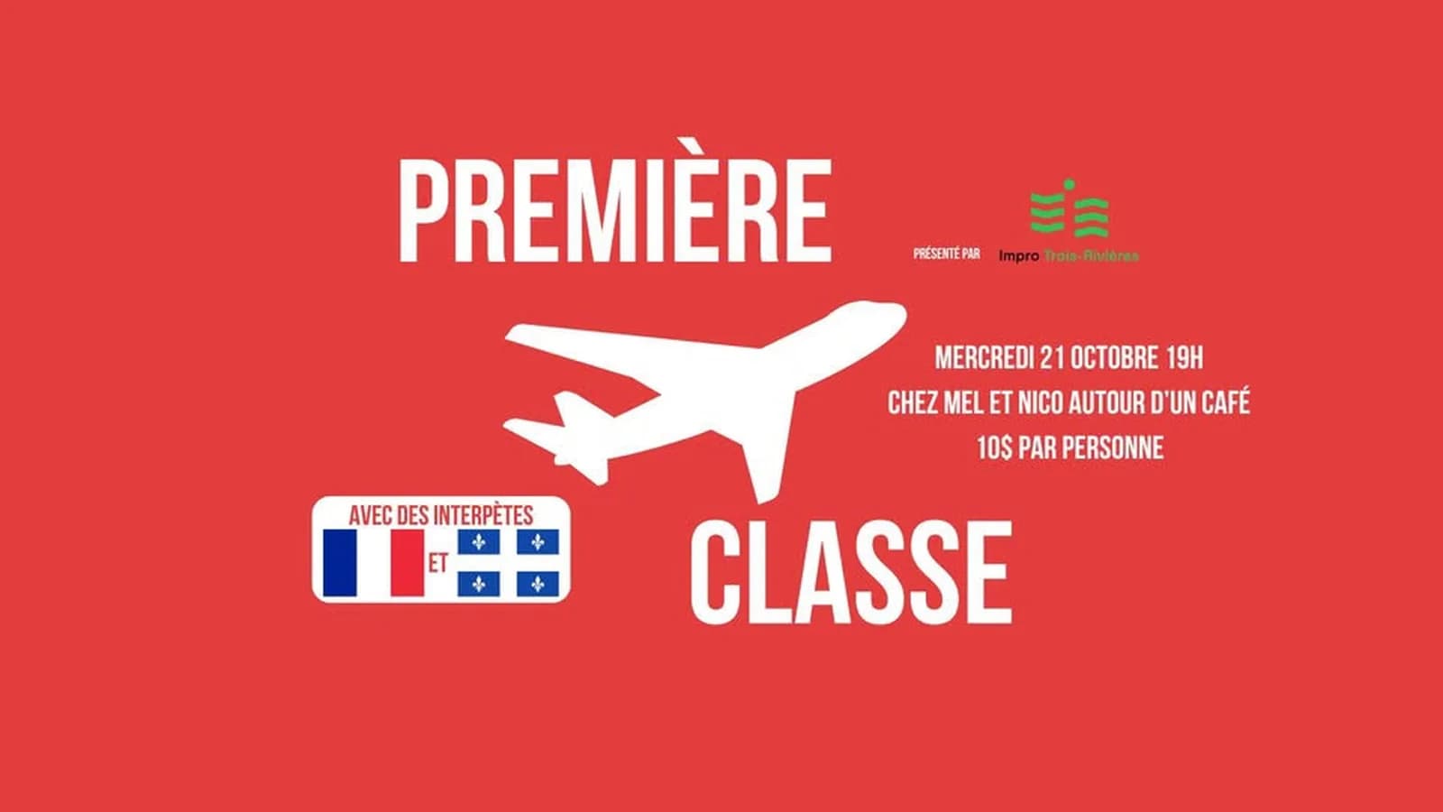 Première Classe - avec invités français à Saint-Élie