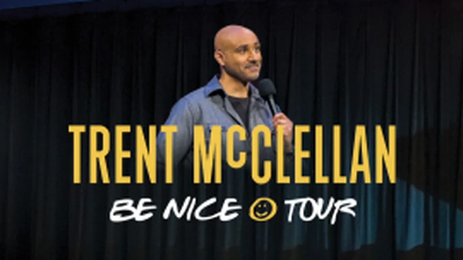 Trent McClellan's Be Nice Comedy Tour