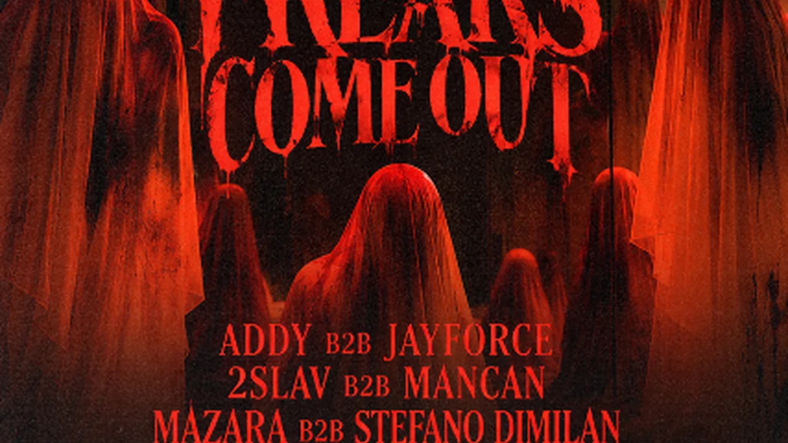 The Freaks Come Out | Halloween Night | 4AM License