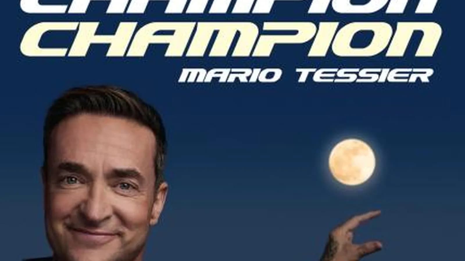 Mario Tessier - Champion