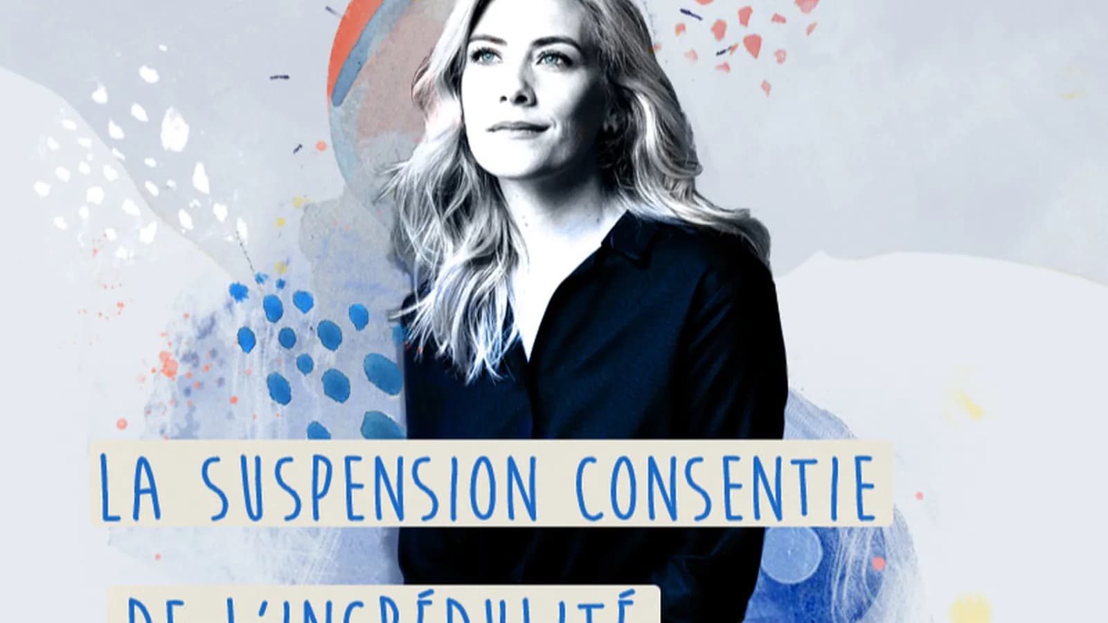 La suspension consentie de l'incrédulité