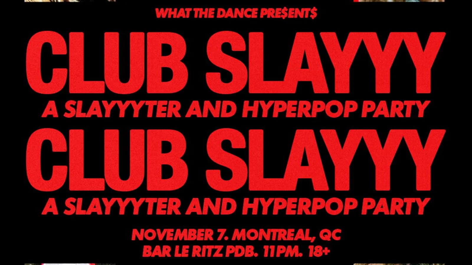 CLUB SLAYYY: SLAYYYTER + HYPERPOP NIGHT