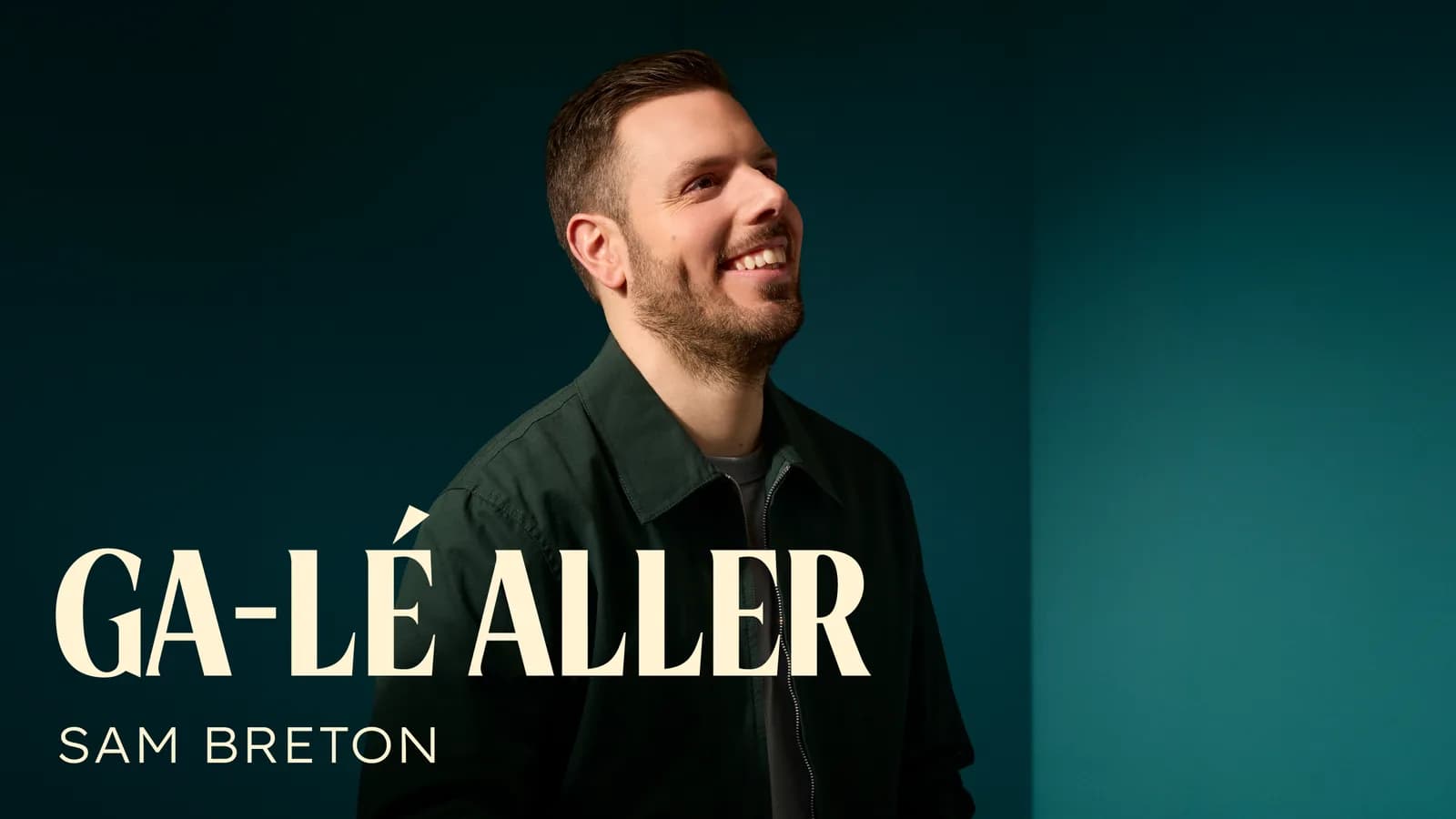 Sam Breton - Ga-lé aller